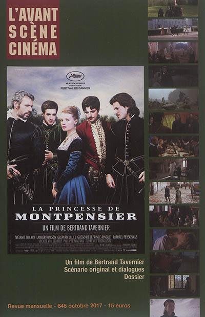 Avant-scène cinéma (L'), n° 646. La princesse de Montpensier