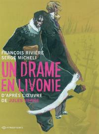 Un drame en Livonie : d'après l'oeuvre de Jules Verne