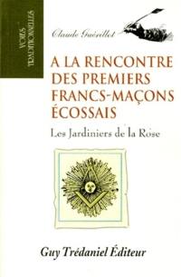 A la rencontre des premiers francs-maçons écossais : les jardiniers de la rose (1740-1760)