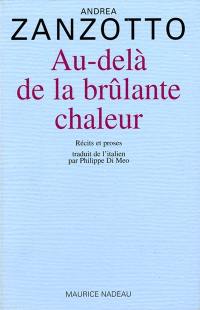 Au-delà de la brûlante chaleur