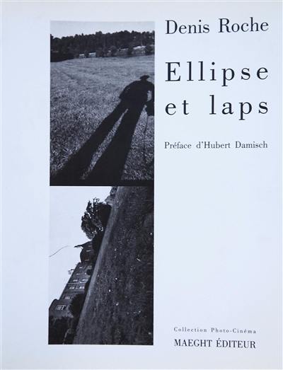 Ellipse et laps : l'oeuvre photographique