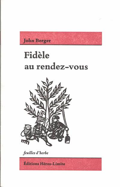 Fidèle au rendez-vous