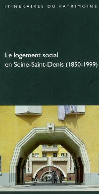 Le logement social en Seine-Saint-Denis, 1850-1899