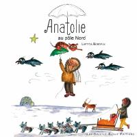 Anatolie au pôle Nord