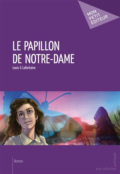 Le papillon de Notre Dame