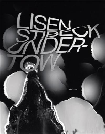 Lisen Stibeck Undertow