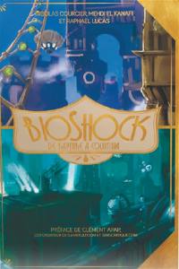 BioShock : de Rapture à Columbia