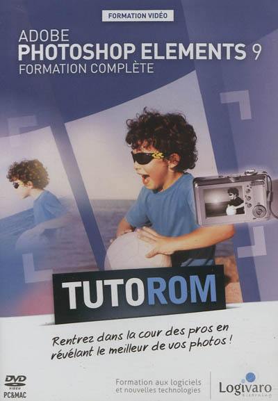 Tutorom Adobe Photoshop Elements 9 : formation complète