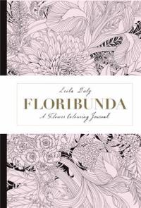 Floribunda A Flower Colouring Journal