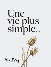 Une vie plus simple...