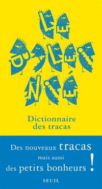 Le baleinié : dictionnaire des tracas. Vol. 4