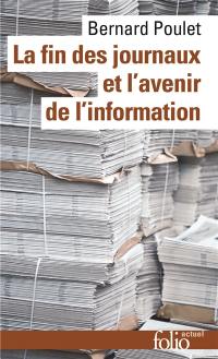 La fin des journaux et l'avenir de l'information