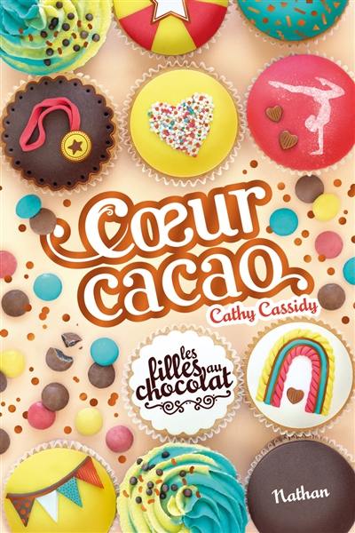 Les filles au chocolat. Vol. 9. Coeur cacao