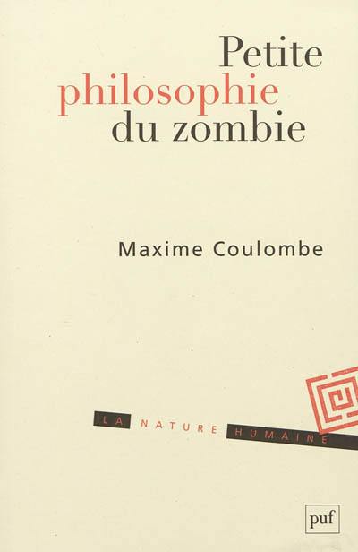 Petite philosophie du zombie