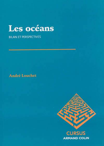 Les océans : bilan et perspectives