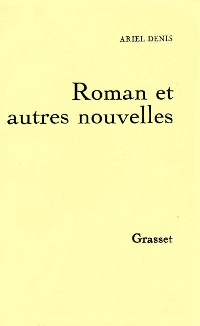 Roman et autres nouvelles