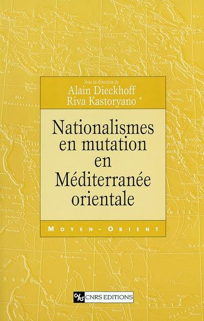 Nationalismes en mutation en Méditerranée orientale