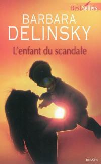 L'enfant du scandale