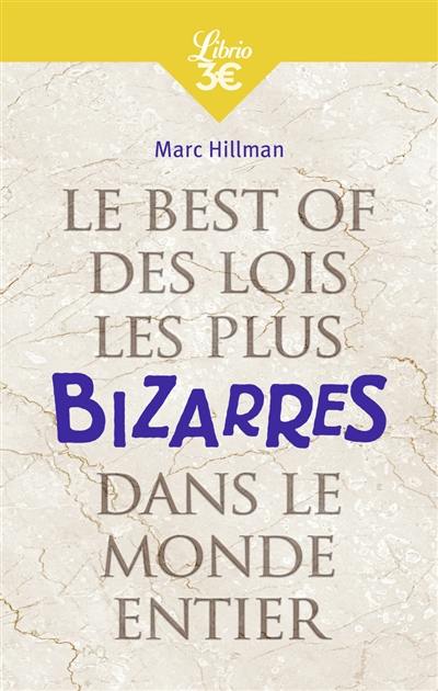 Le best of des lois les plus bizarres dans le monde entier