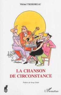 La chanson de circonstance