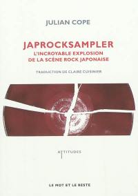 Japrocksampler : l'incroyable explosion de la scène rock japonaise