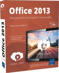 Office 2013 : découvrez les principales nouveautés