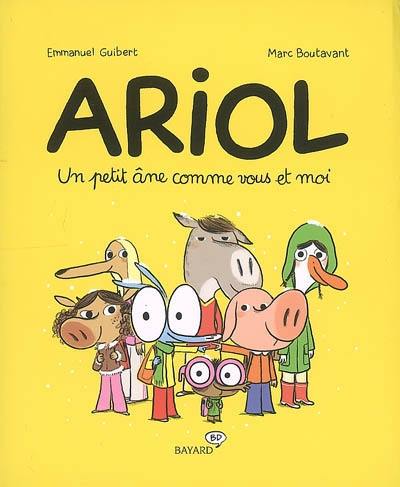 Ariol. Vol. 1. Un petit âne comme vous et moi