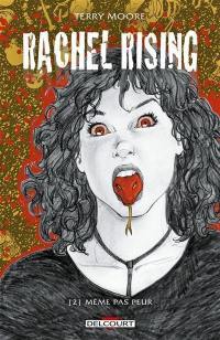 Rachel rising. Vol. 2. Même pas peur