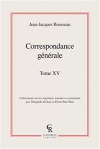 Correspondance générale. Vol. 15