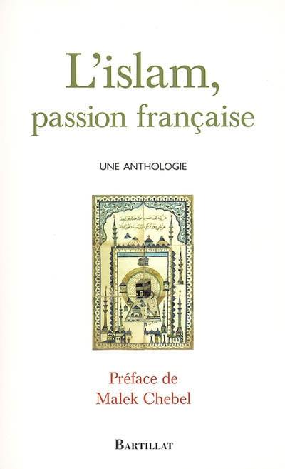 L'islam, passion française