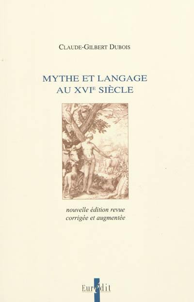 Mythe et langage au XVIe siècle