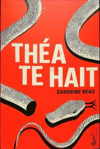 Théa te hait