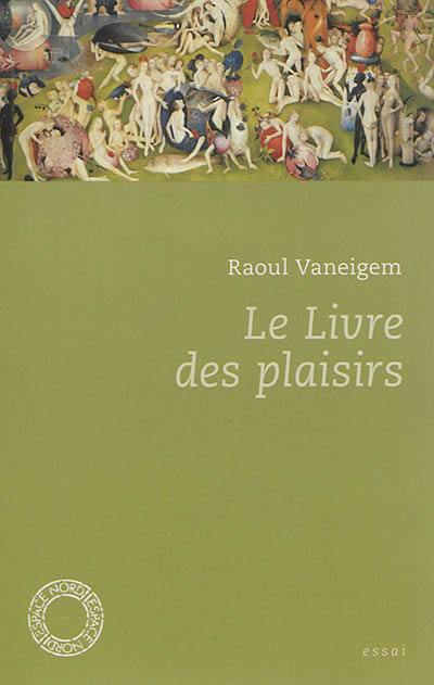 Le livre des plaisirs