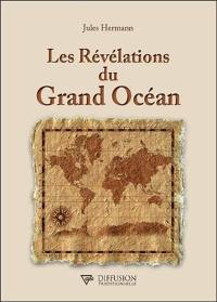 Les révélations du grand océan