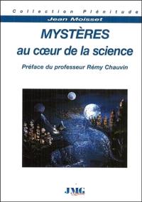 Mystères au coeur de la science