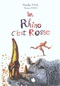 Un rhino, c'est rosse