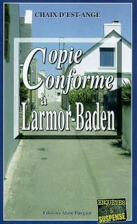 Copie conforme à Larmor Baden