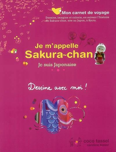 Je m'appelle Sakura-chan : je suis japonaise : dessine avec moi !