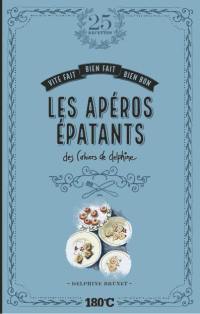 Les apéros épatants : des cahiers de Delphine