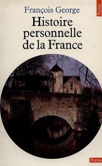 Histoire personnelle de la France