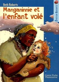 Manganinnie et l'enfant volé