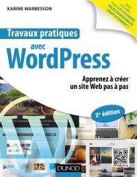 Travaux pratiques avec WordPress : apprenez à créer un site web pas à pas