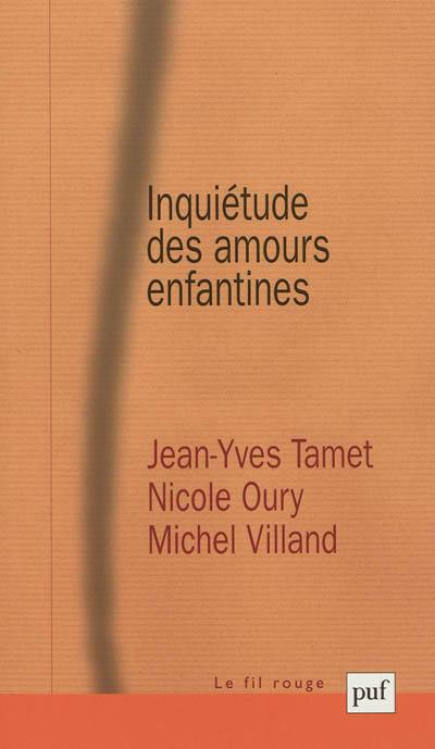 Inquiétude des amours enfantines