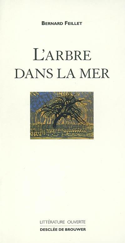 L'arbre dans la mer