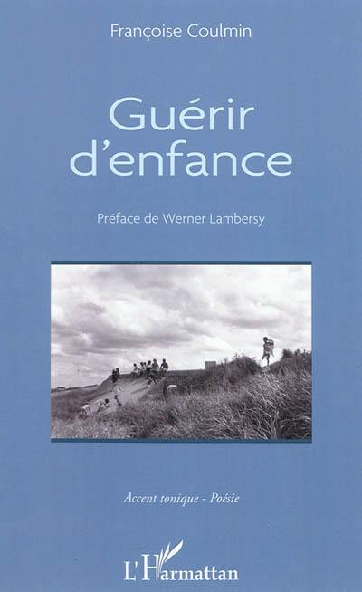 Guérir d'enfance