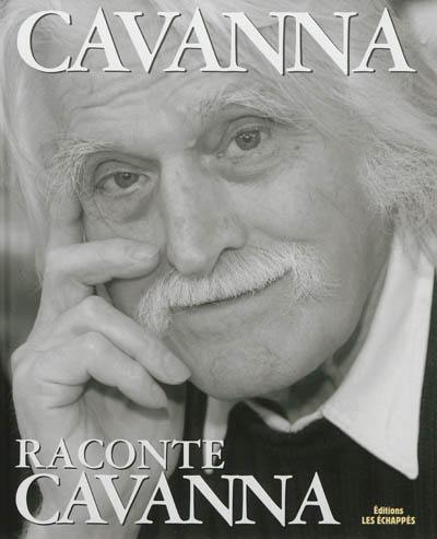 Cavanna raconte Cavanna