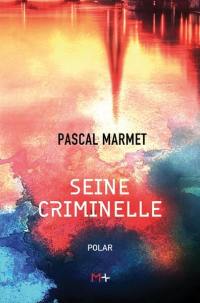 Seine criminelle : polar