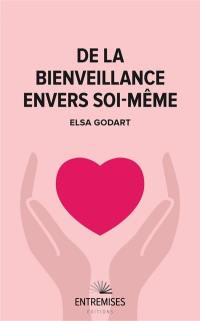 De la bienveillance envers soi-même