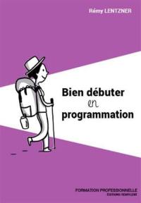 Bien débuter en programmation