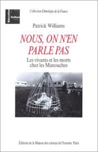 Nous, on n'en parle pas : les vivants et les morts chez les Manouches